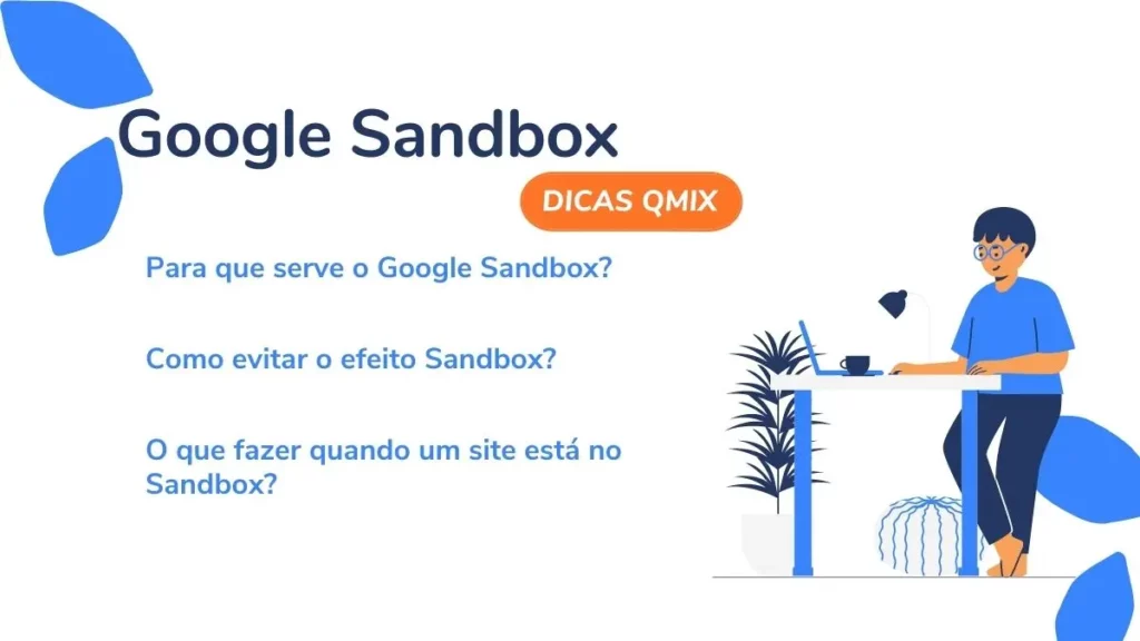 Google Sandbox o que e e para que serve 1